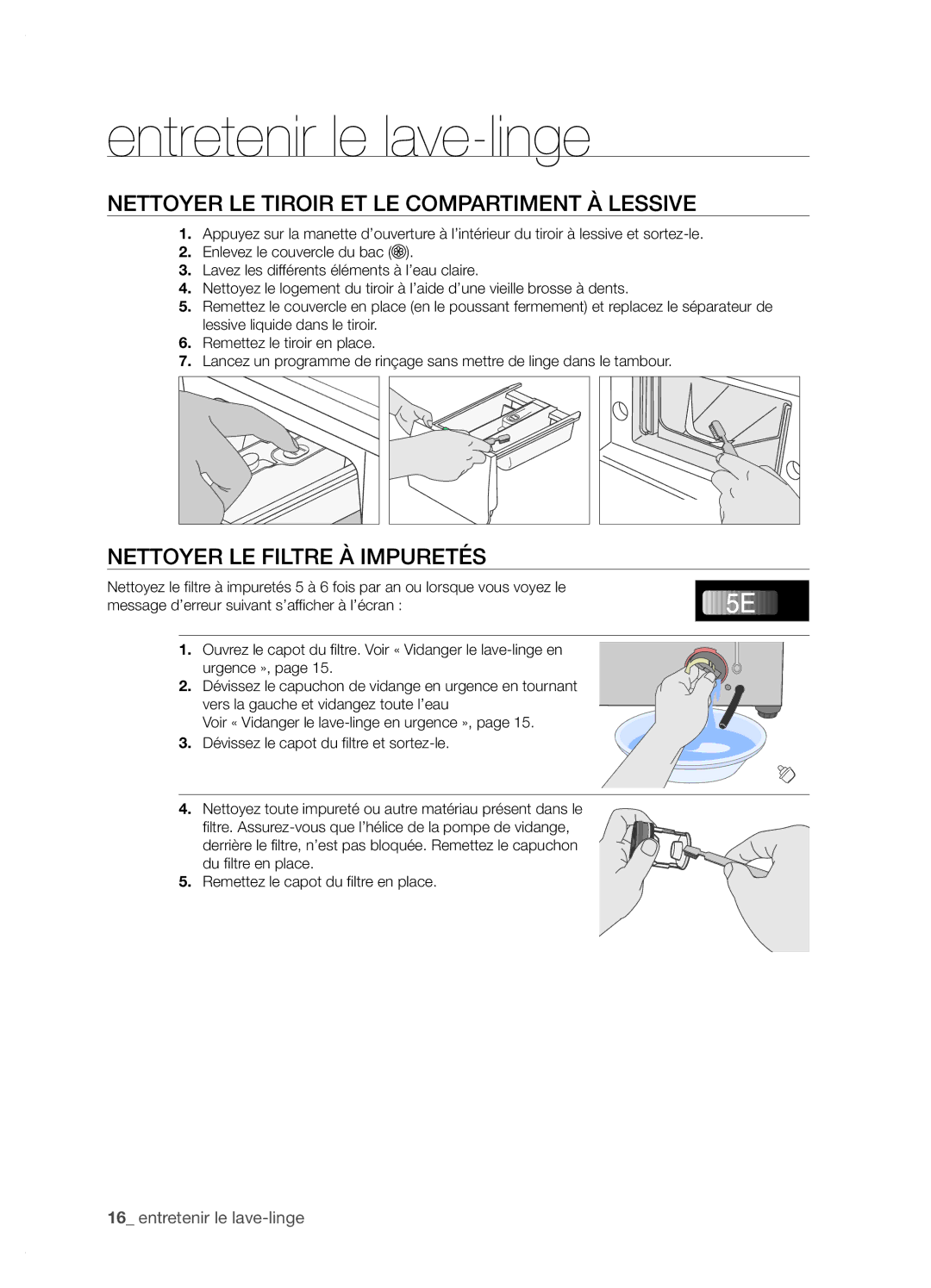 Samsung WF6702N7W/YMF manual Nettoyer LE Tiroir ET LE Compartiment À Lessive, Nettoyer LE Filtre À Impuretés 