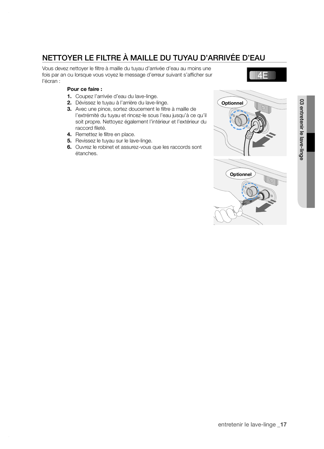 Samsung WF6702N7W/YMF manual Nettoyer LE Filtre À Maille DU Tuyau D’ARRIVÉE D’EAU, Pour ce faire 