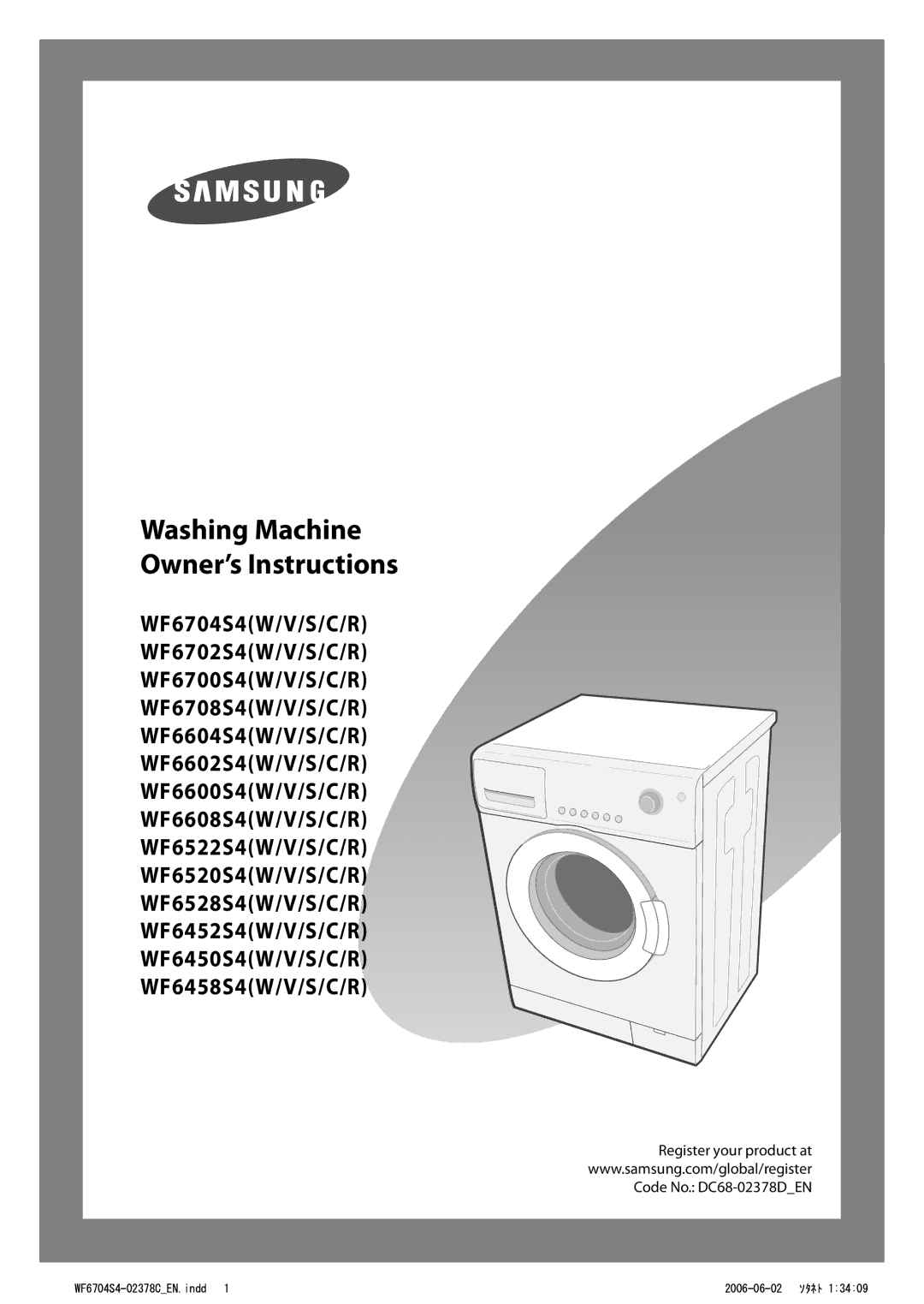 Samsung WF6522S4V/YLW manual Washing Machine Owner’s Instructions, Register your product at Code No. DC68-02378DEN 