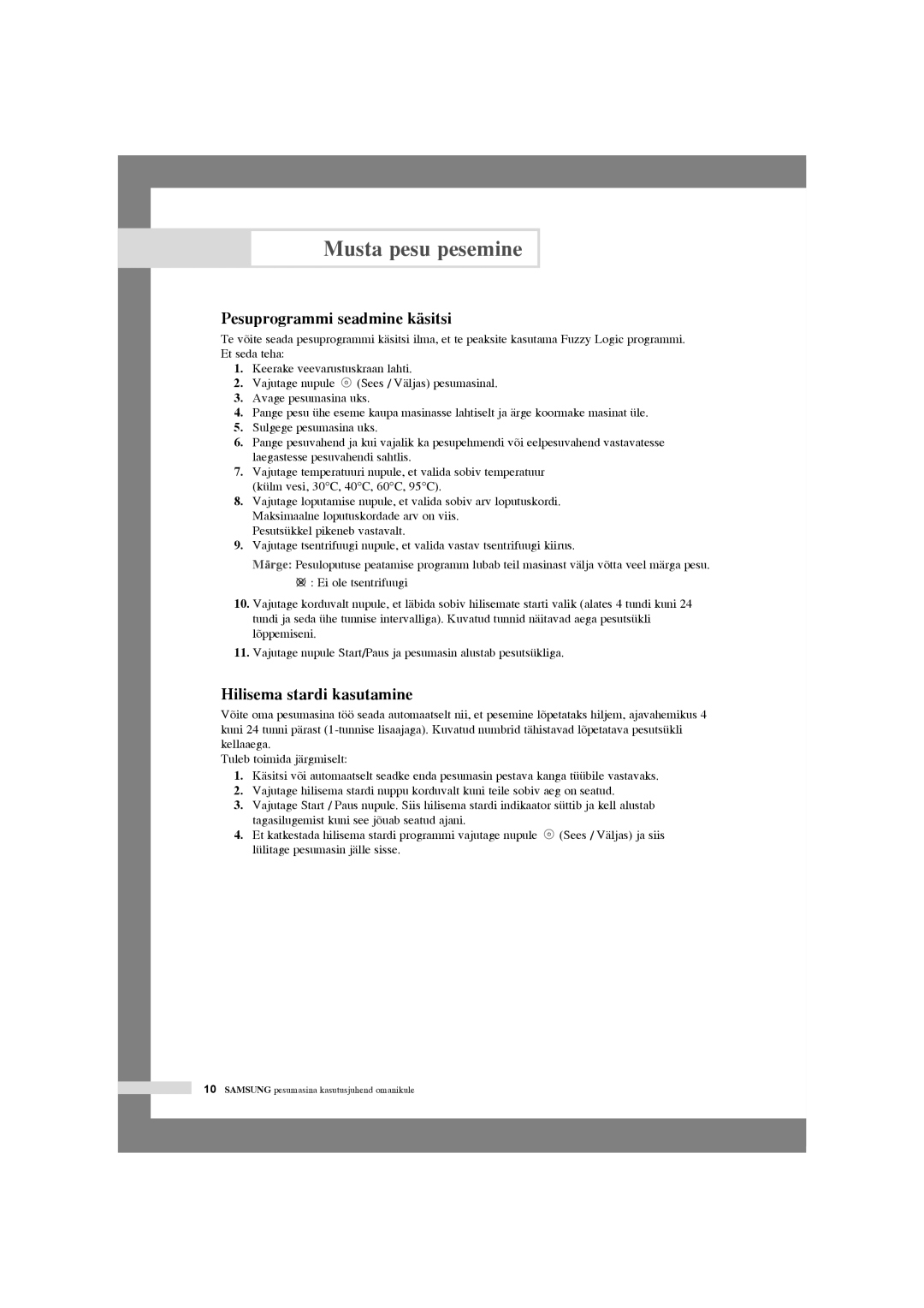 Samsung WF6450S4V/YLW, WF6702S4V/YLR, WF6522S4V/YLW manual Pesuprogrammi seadmine käsitsi, Hilisema stardi kasutamine 