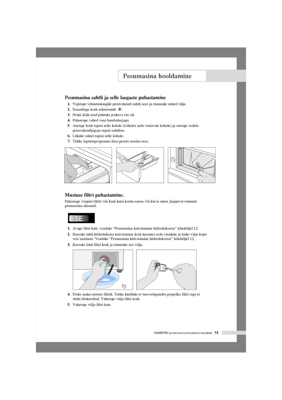Samsung WF6450S4V/YLR, WF6702S4V/YLR manual Pesumasina sahtli ja selle laegaste puhastamine, Mustuse filtri puhastamine 