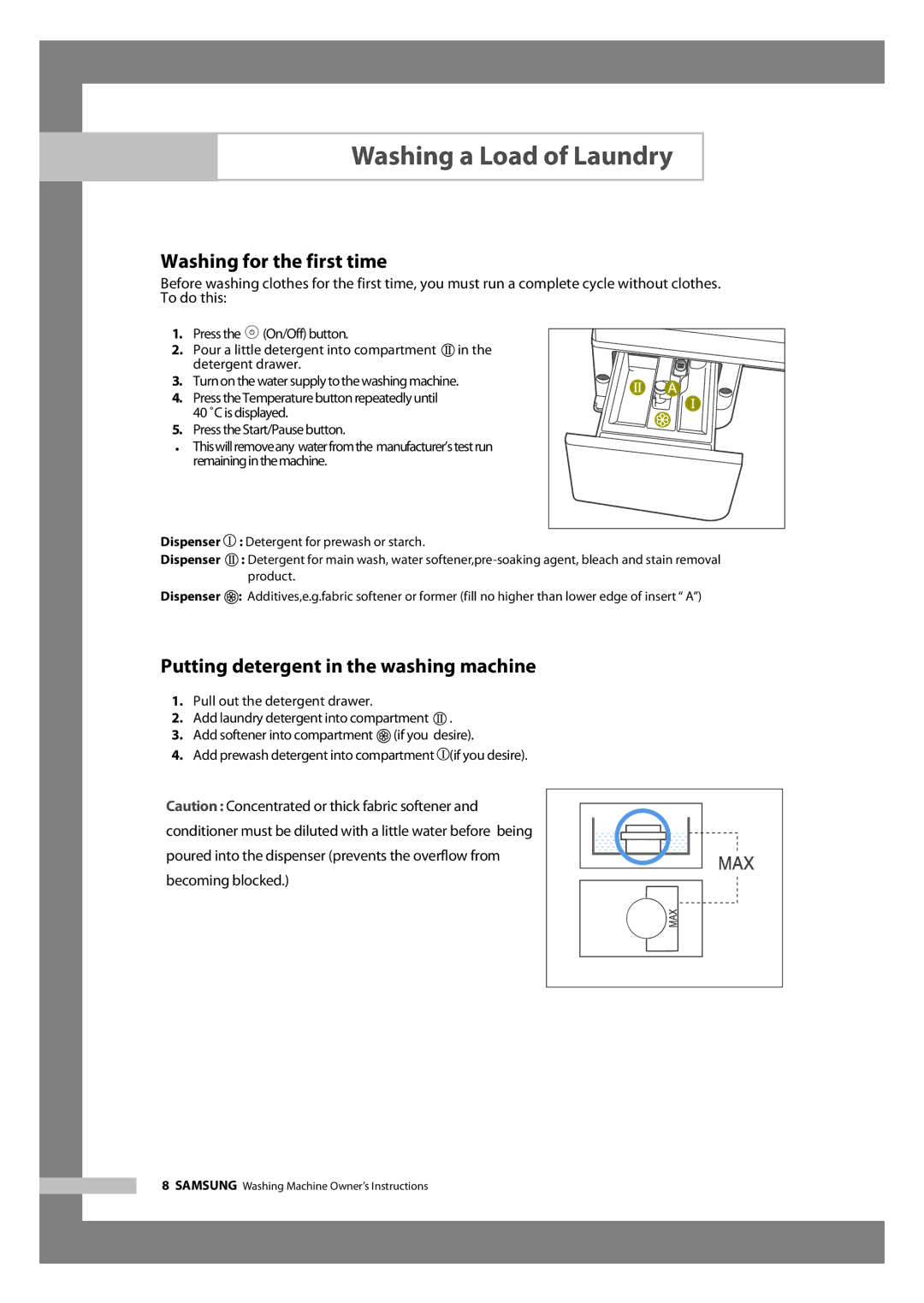 Samsung WF6702S7CF/YL, WF6602S7CF/YL manual Washing for the first time, Putting detergent in the washing machine 