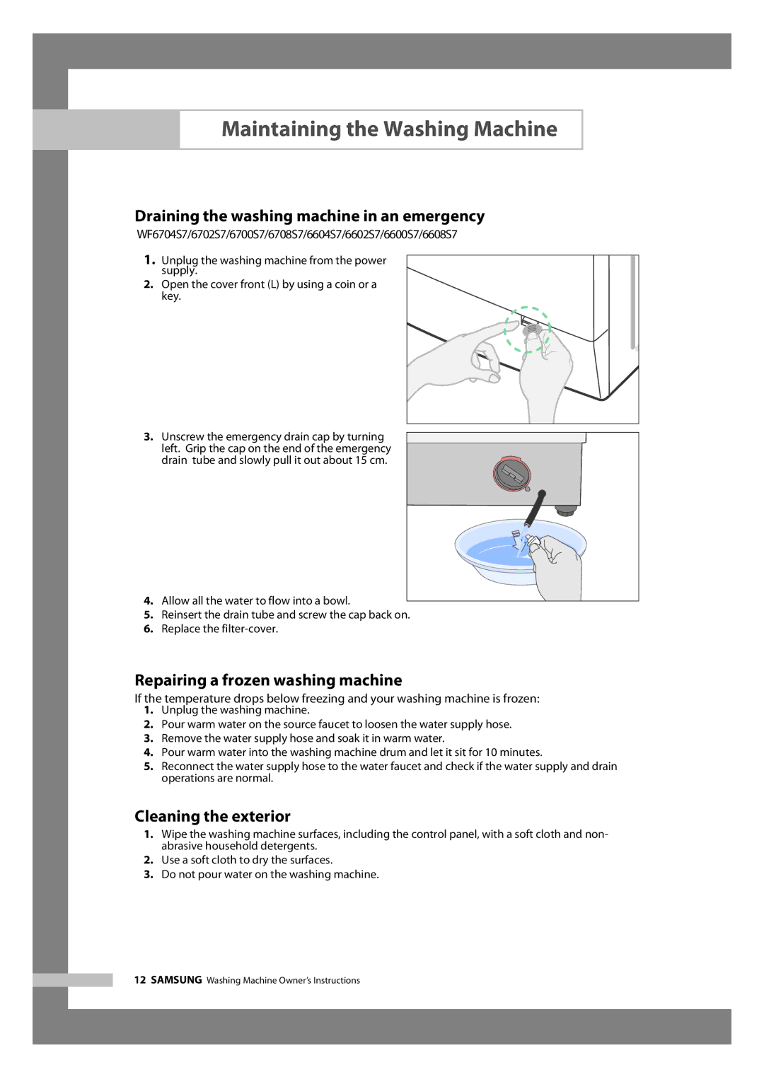 Samsung WF6702S7CF/YL Maintaining the Washing Machine, Draining the washing machine in an emergency, Cleaning the exterior 