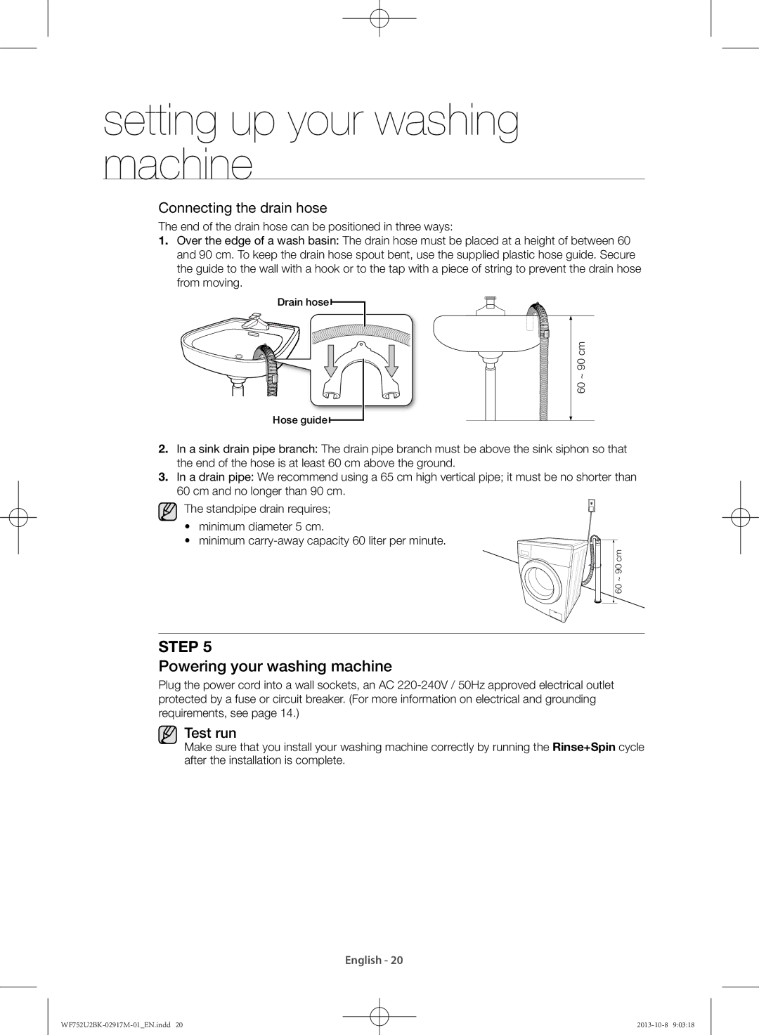 Samsung WF692U0BKWQ/SV, WF752U2BKWQ/SV manual Powering your washing machine, Connecting the drain hose 