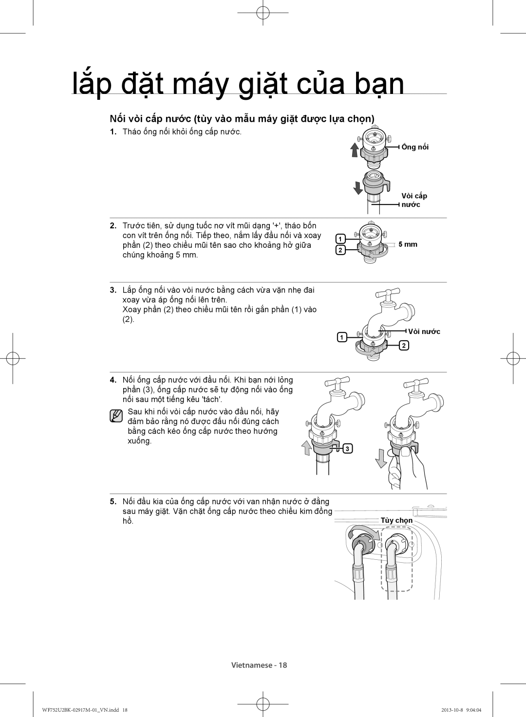 Samsung WF692U0BKWQ/SV, WF752U2BKWQ/SV manual Nối vò̀i cấp nước tùy vào mẫu máy giặ̣t được lựa chọ̣n 