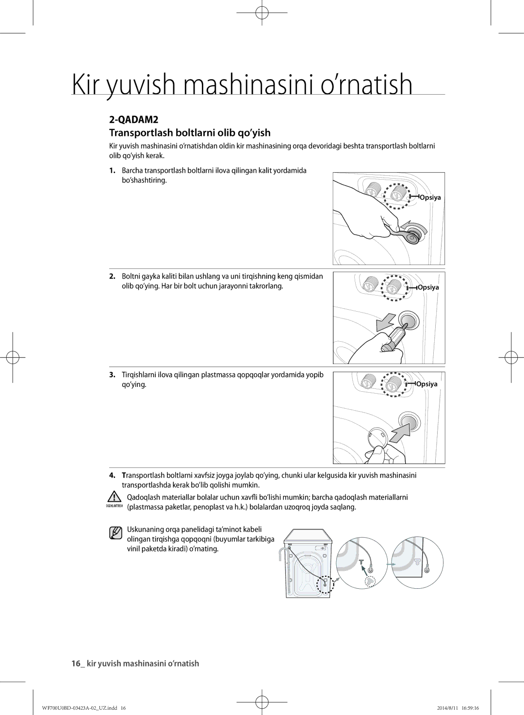 Samsung WF700U0BDWQDLP, WF700U0BDWQ/LP, WF600U0BCWQDLP, WF600U0BCWQ/LP manual Transportlash boltlarni olib qo’yish, Opsiya 