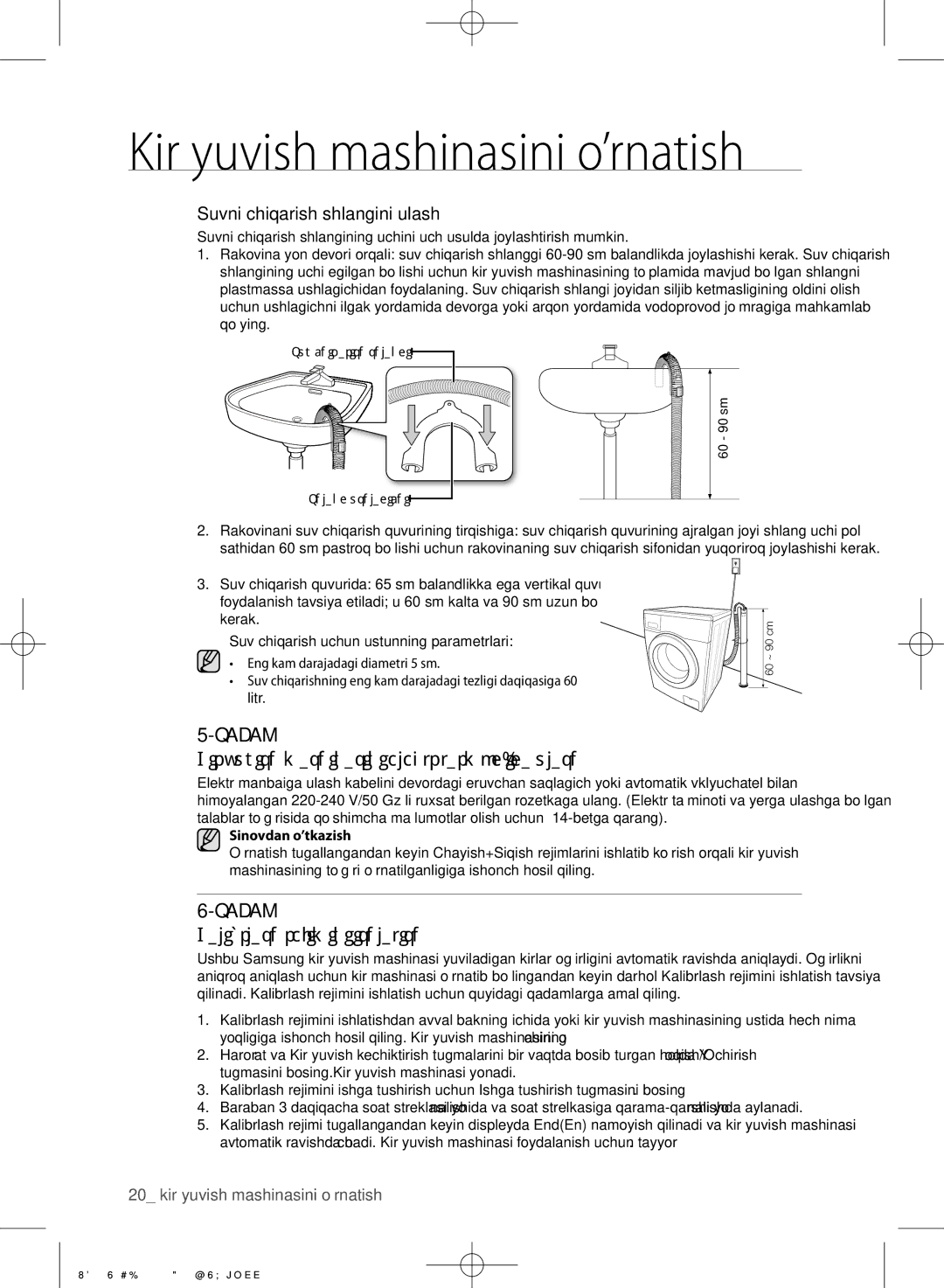 Samsung WF600U0BCWQDLP Kir yuvish mashinasini elektr tarmog’iga ulash, Kalibrlash rejimini ishlatish, Sinovdan o’tkazish 