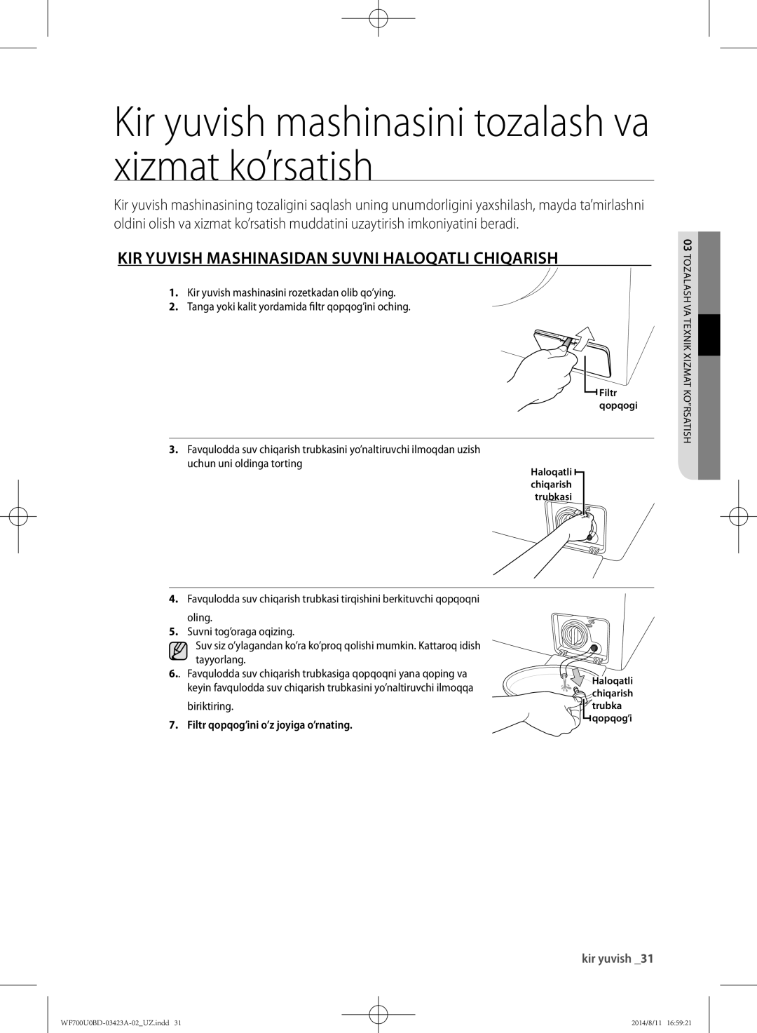 Samsung WF700U0BDWQDLP manual KIR Yuvish Mashinasidan Suvni Haloqatli Chiqarish, Biriktiring, Haloqatli chiqarish trubkasi 