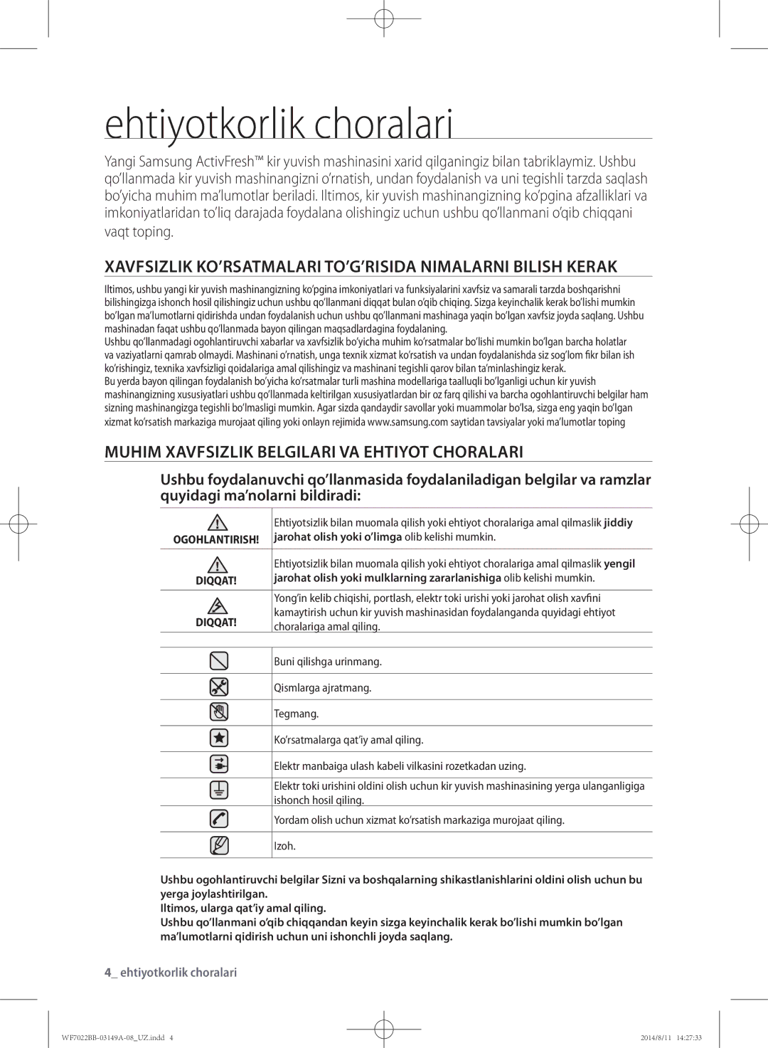 Samsung WF602B2BKSD/LP manual Ehtiyotkorlik choralari, Xavfsizlik KO’RSATMALARI TO’G’RISIDA Nimalarni Bilish Kerak 