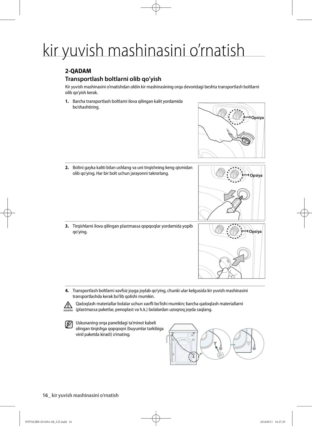 Samsung WF602B2BKWQDLP, WF702B2BBWQDLP, WF602B2BKSD/LP, WF602B2BKWQ/LP manual Transportlash boltlarni olib qo’yish, Opsiya 