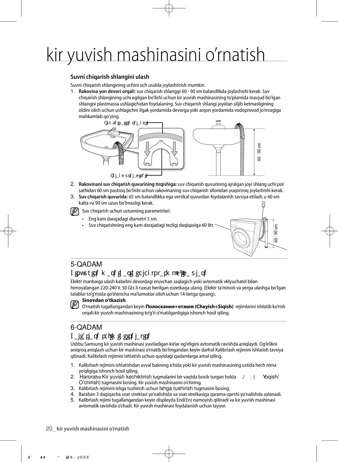 Samsung WF602B2BKWQ/LP Kir yuvish mashinasini elektr tarmog’iga ulash, Kalibrlash rejimini ishlatish, Sinovdan o’tkazish 