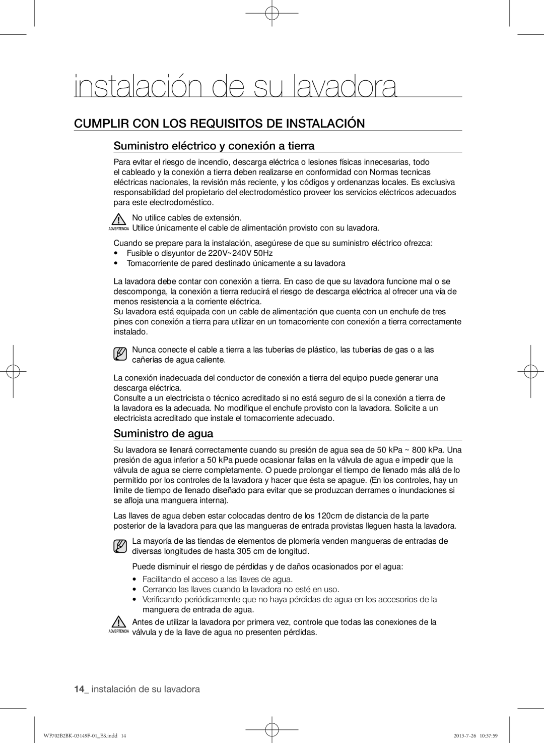 Samsung WF700B2BKWQ/EC, WF702B2BKWQ/EC Cumplir con los requisitos de instalación, Suministro eléctrico y conexión a tierra 