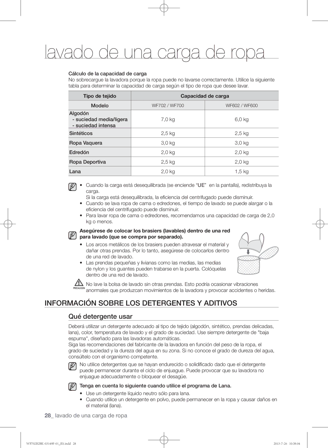 Samsung WF700B4BKWQ/EC Información sobre los detergentes y aditivos, Qué detergente usar, Cálculo de la capacidad de carga 