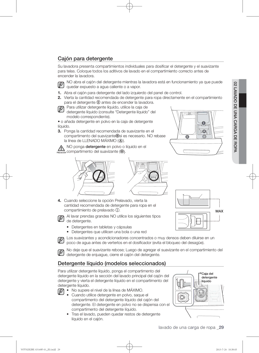 Samsung WF700B2BKWQ/EC, WF702B2BKWQ/EC, WF700B4BKWQ/EC manual Cajón para detergente, Detergente líquido modelos seleccionados 