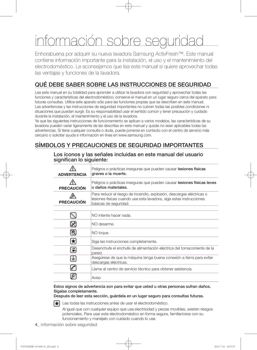 Samsung WF700B4BKWQ/EC, WF702B2BKWQ/EC Información sobre seguridad, Qué debe saber sobre las instrucciones de seguridad 