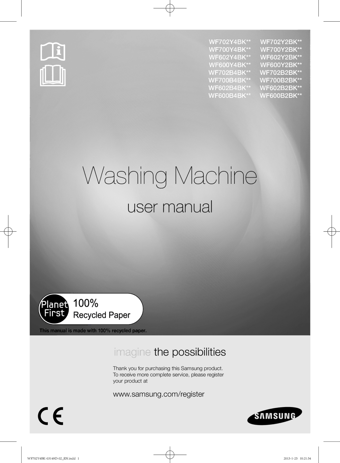 Samsung WF602B4BKWQ/EE, WF702B4BKWQ/EE, WF600B4BKWQ/EE manual Washing Machine, This manual is made with 100% recycled paper 