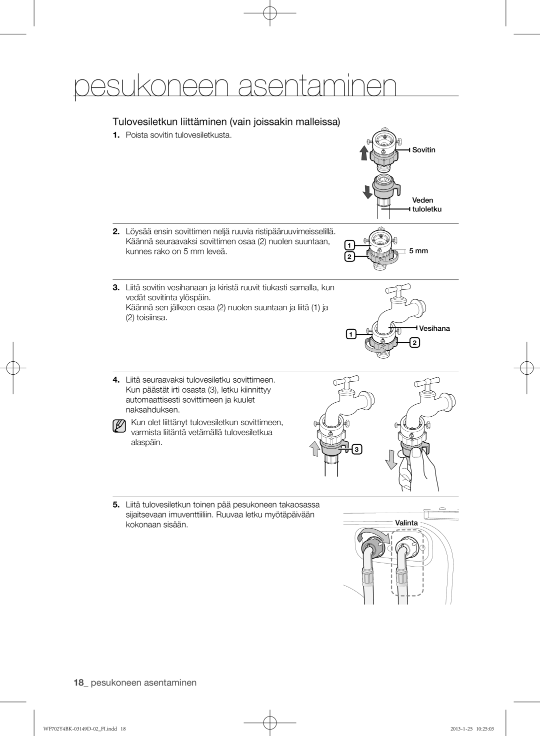 Samsung WF602B4BKWQ/EE manual Tulovesiletkun liittäminen vain joissakin malleissa, Poista sovitin tulovesiletkusta 