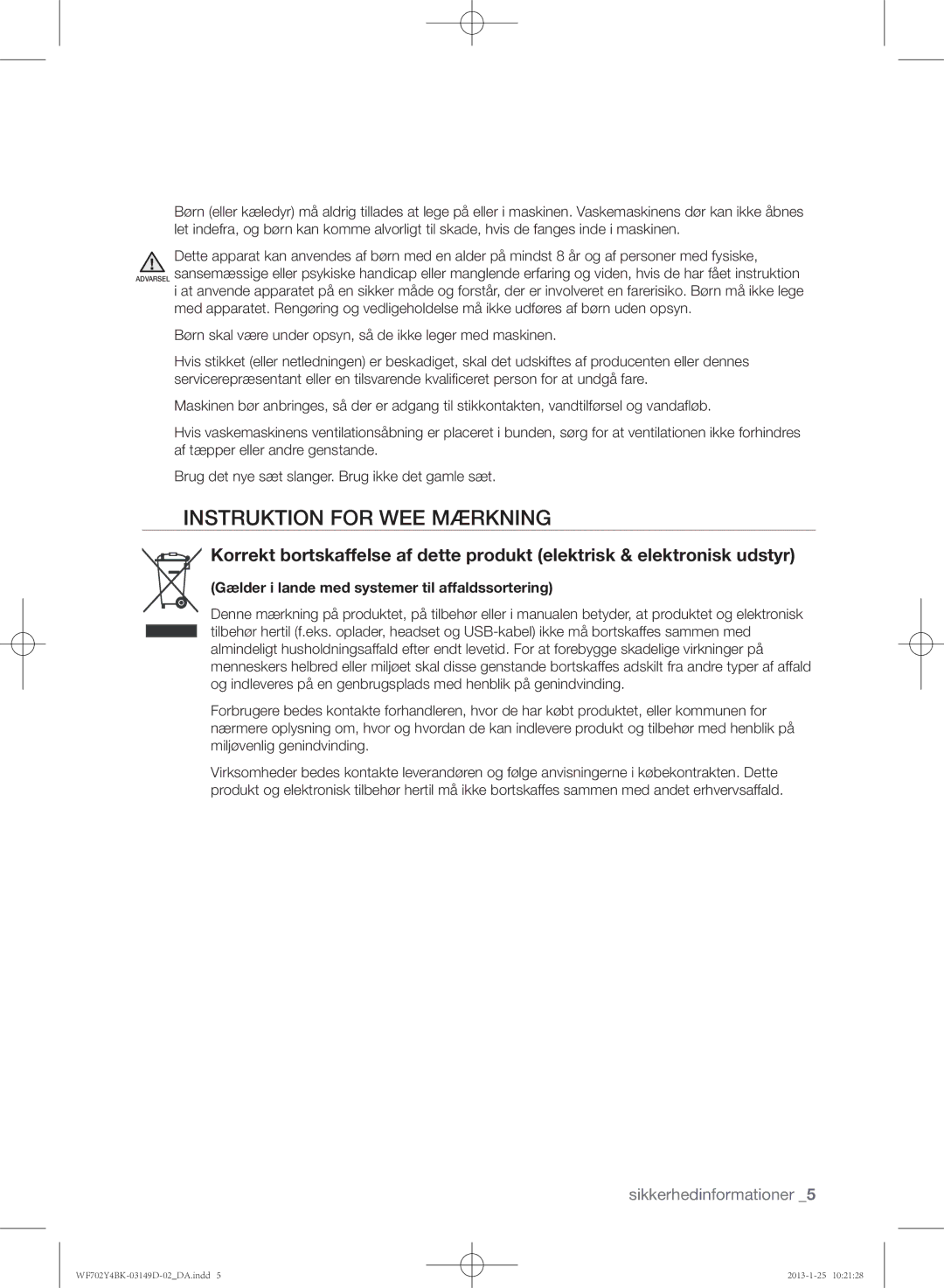 Samsung WF600B4BKWQ/EE, WF702B4BKWQ/EE manual Instruktion for WEE Mærkning, Gælder i lande med systemer til affaldssortering 