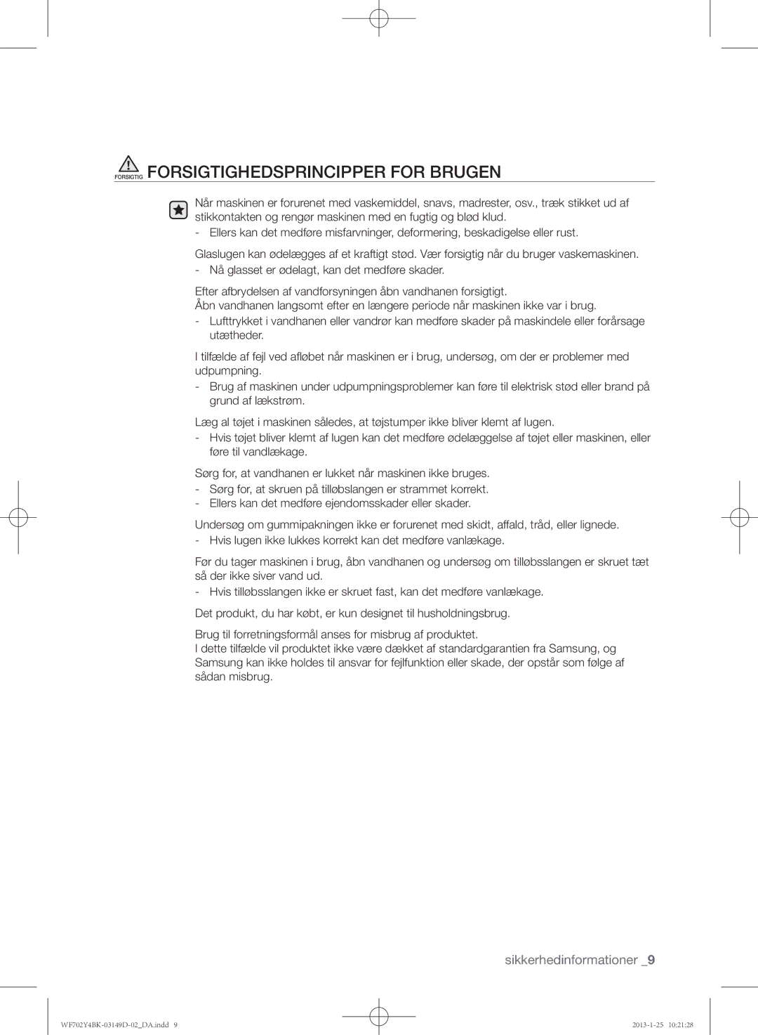 Samsung WF702B4BKWQ/EE, WF602B4BKWQ/EE, WF600B4BKWQ/EE manual Forsigtig Forsigtighedsprincipper for Brugen 