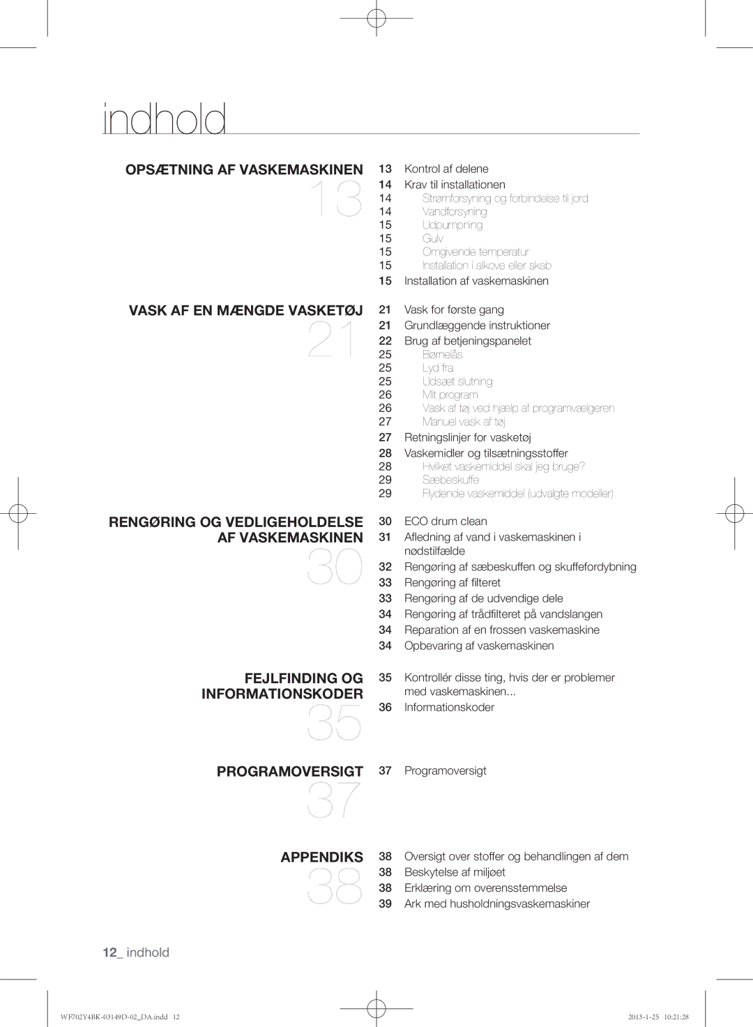 Samsung WF702B4BKWQ/EE, WF602B4BKWQ/EE manual Indhold, Programoversigt, Beskytelse af miljøet, Erklæring om overensstemmelse 