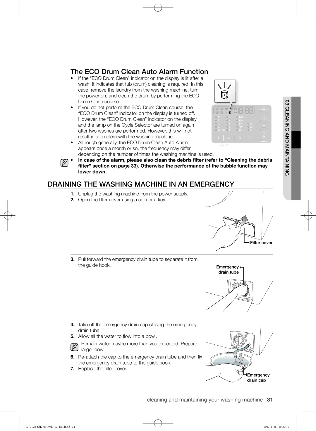 Samsung WF602B4BKWQ/EE, WF702B4BKWQ/EE ECo Drum Clean Auto Alarm function, DrAiNiNG tHE WASHiNG mACHiNE iN AN EmErGENCy 