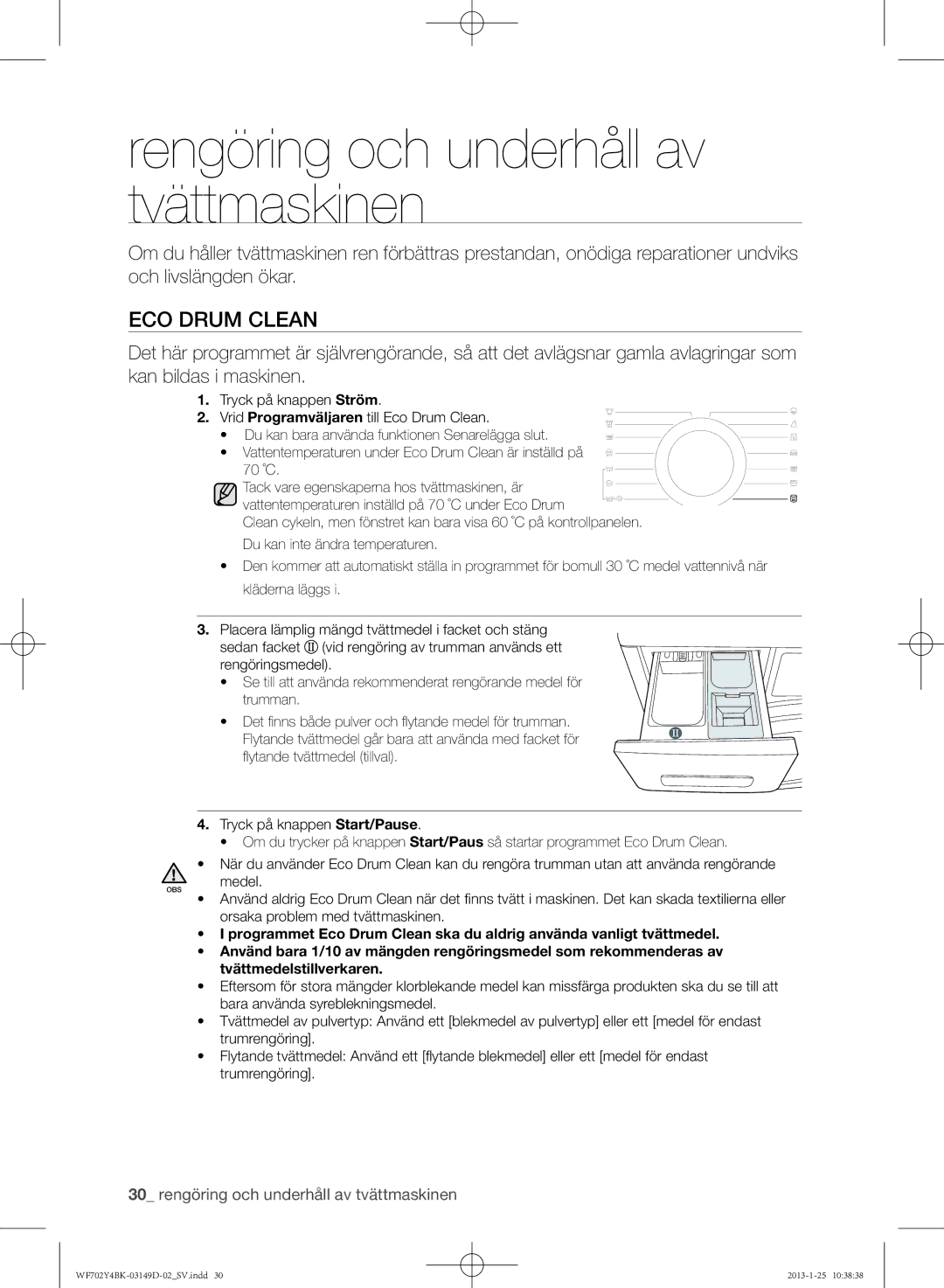 Samsung WF600B4BKWQ/EE, WF702B4BKWQ/EE, WF602B4BKWQ/EE manual Rengöring och underhåll av tvättmaskinen, Eco drum clean 