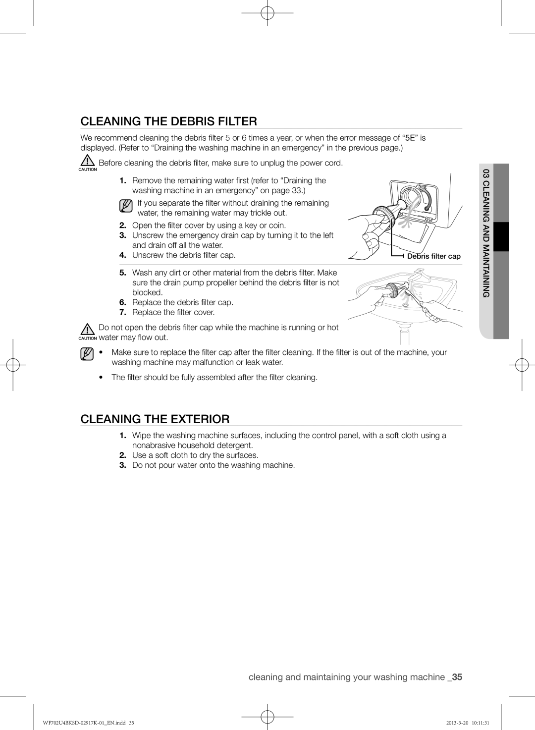 Samsung WF702U4BKSD/SG manual Cleaning the debris filter, Cleaning the exterior, Cleaning and maintaining 