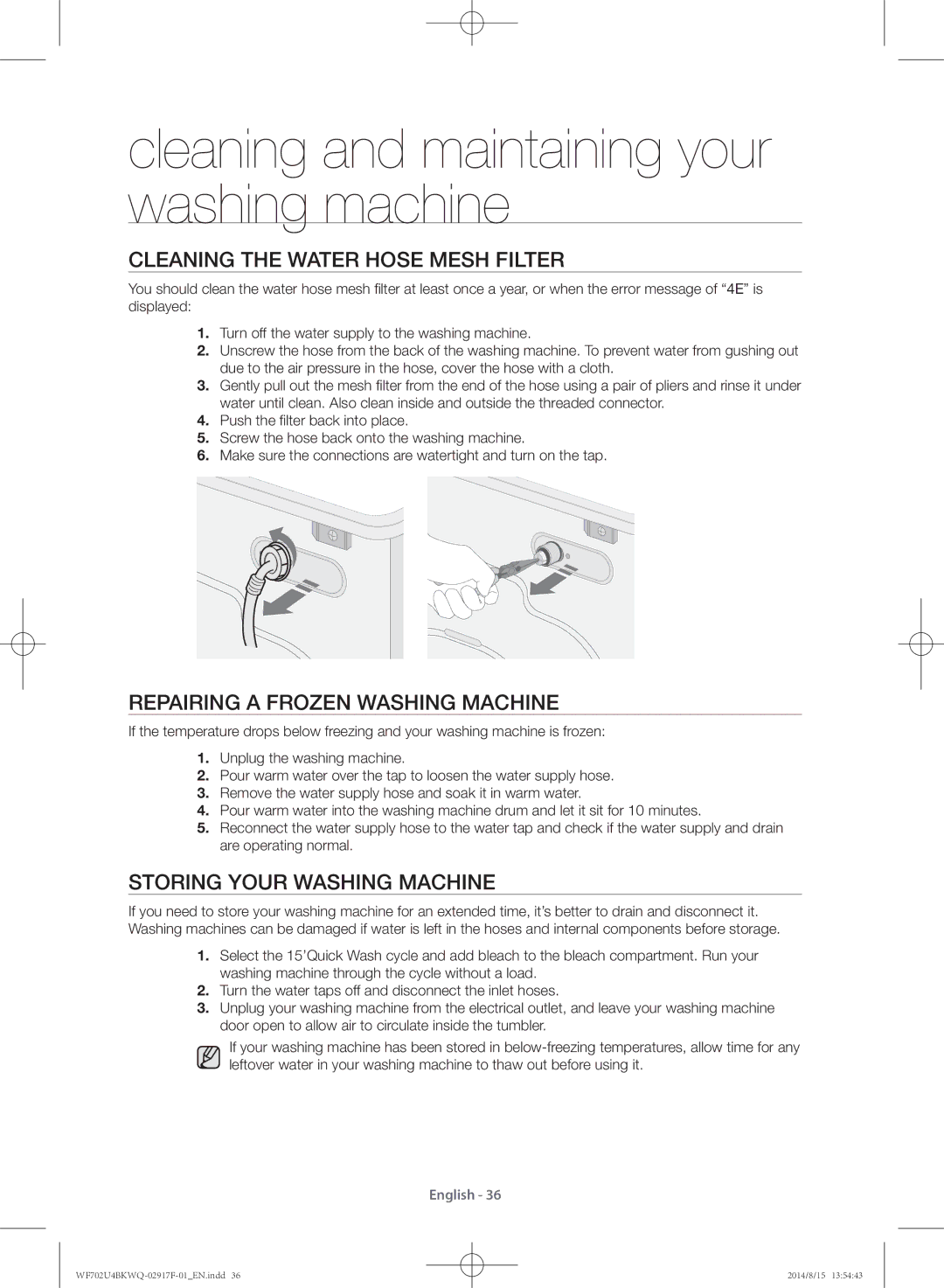 Samsung WF702U4BKWQ/YL manual Cleaning the water hose mesh filter, Repairing a frozen washing machine 