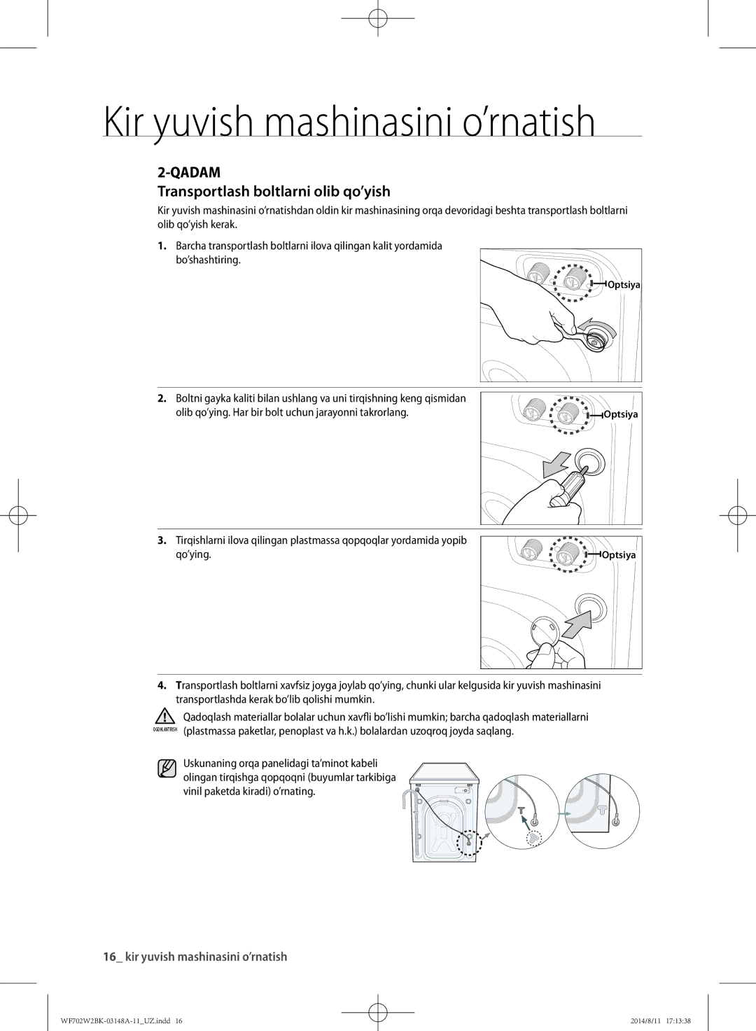 Samsung WF602W2BKWQDLP, WF702W2BBWQDLP, WF702W2BBWQ/LP, WF602W2BKSD/LP manual Transportlash boltlarni olib qo’yish, Optsiya 