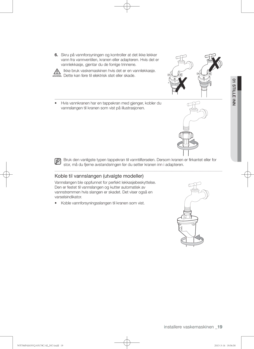 Samsung WF706P4SAWQ/EE manual Koble til vannslangen utvalgte modeller 