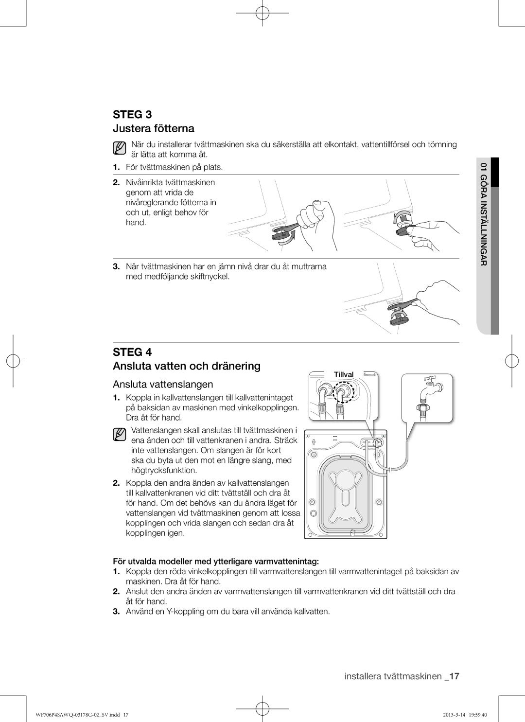 Samsung WF706P4SAWQ/EE manual Justera fötterna, Ansluta vatten och dränering, Ansluta vattenslangen 