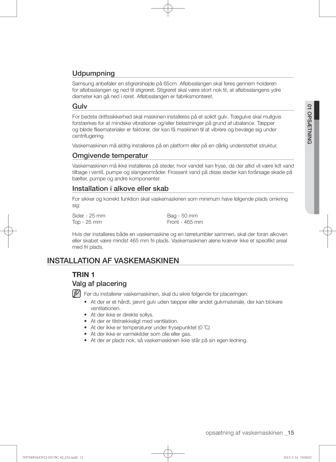 Samsung WF706P4SAWQ/EE manual Installation af vaskemaskinen 