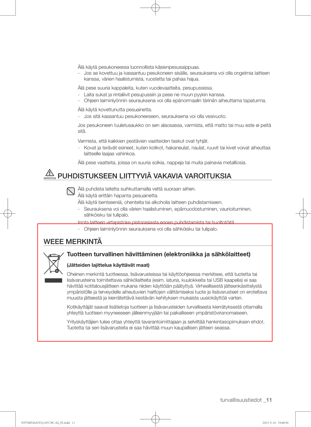 Samsung WF706P4SAWQ/EE manual Varoitus Puhdistukseen Liittyviä Vakavia Varoituksia, Weee Merkintä 