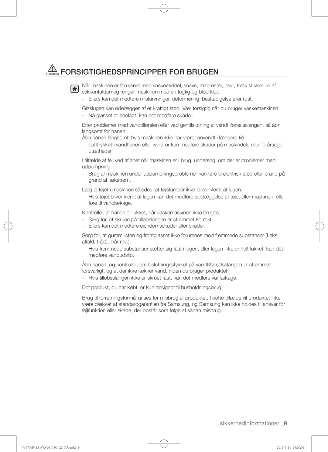 Samsung WF706P4SAWQ/EE manual Forsigtig Forsigtighedsprincipper for Brugen 