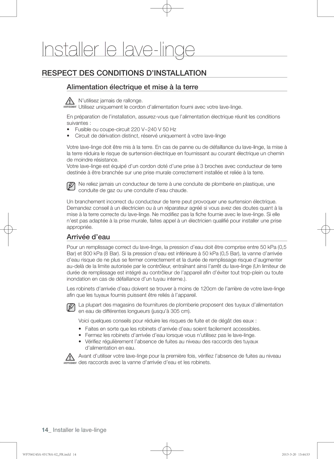 Samsung WF706U4SAGD/EF Respect des conditions d’installation, Alimentation électrique et mise à la terre, Arrivée d’eau 