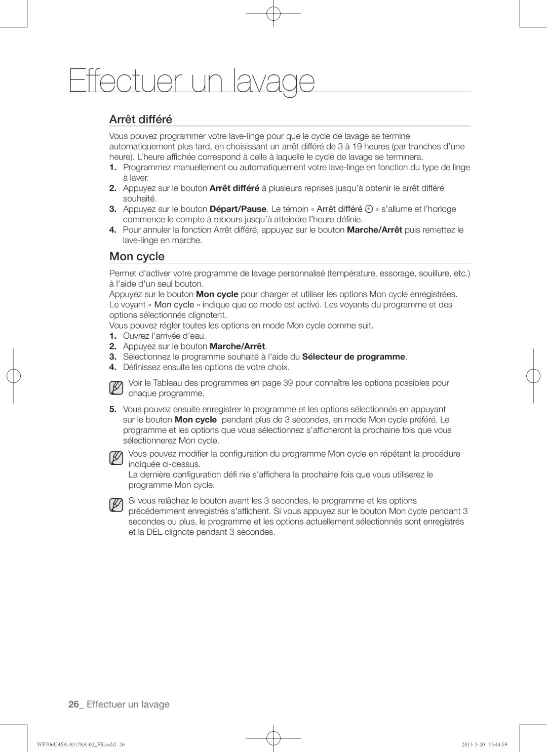 Samsung WF706U4SAGD/EF, WF706U4SAWQ/EF manual Arrêt différé, Mon cycle 