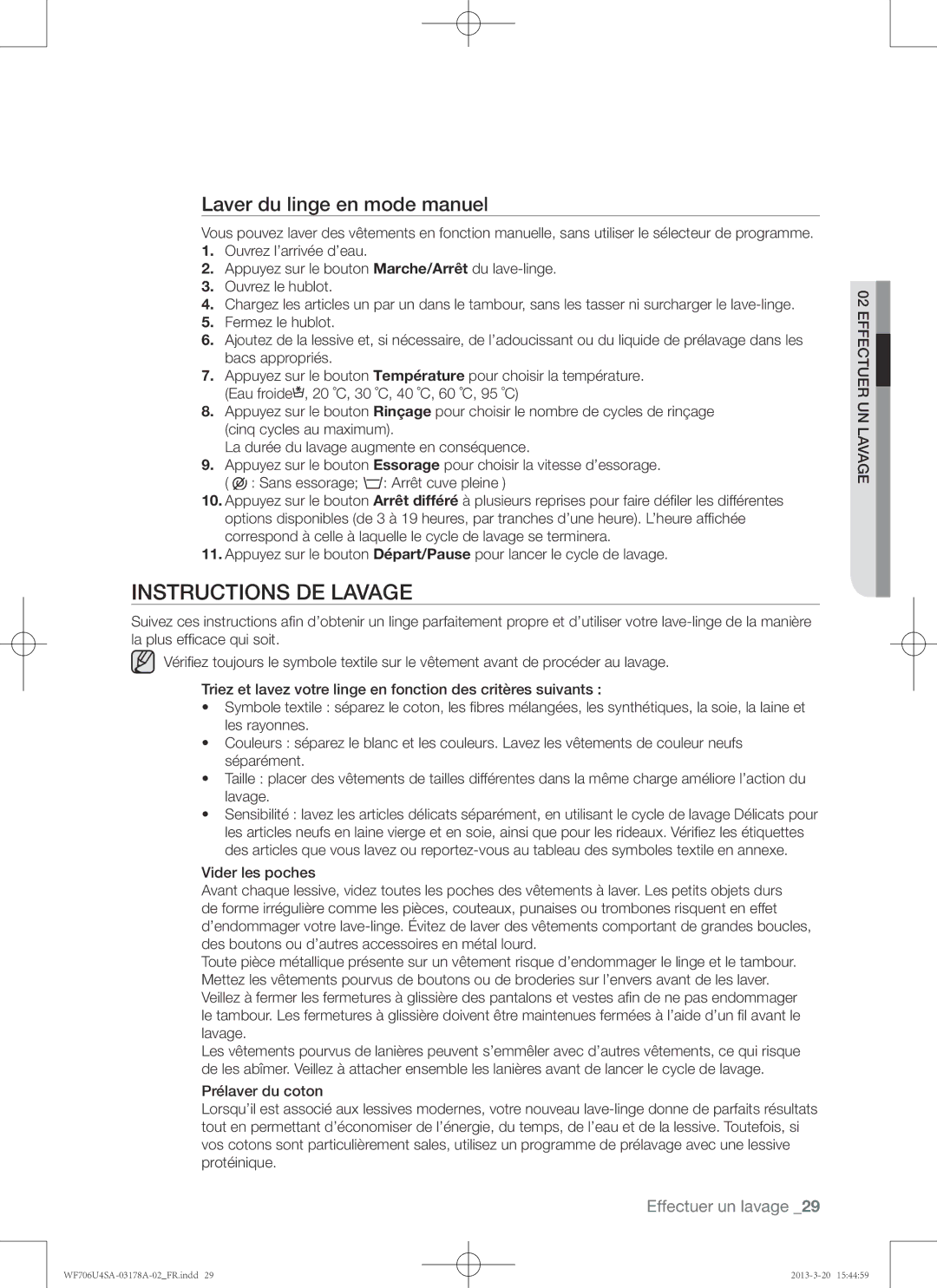 Samsung WF706U4SAWQ/EF, WF706U4SAGD/EF manual Instructions de lavage, Laver du linge en mode manuel 