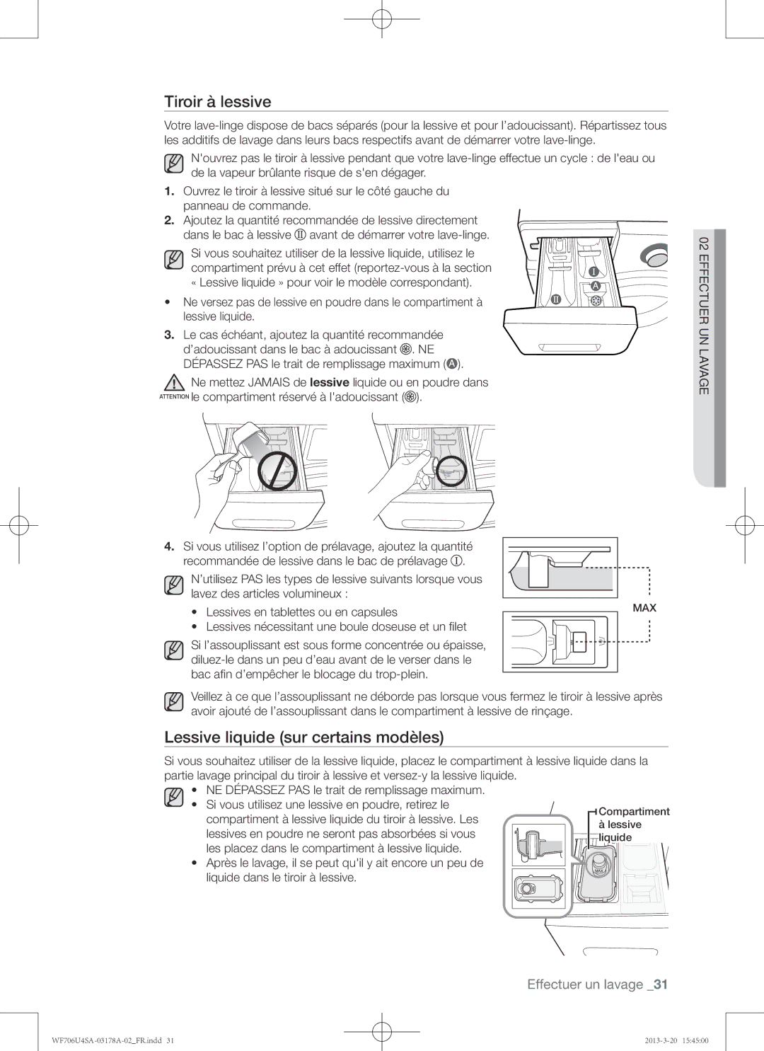 Samsung WF706U4SAWQ/EF, WF706U4SAGD/EF manual Tiroir à lessive, Lessive liquide sur certains modèles 