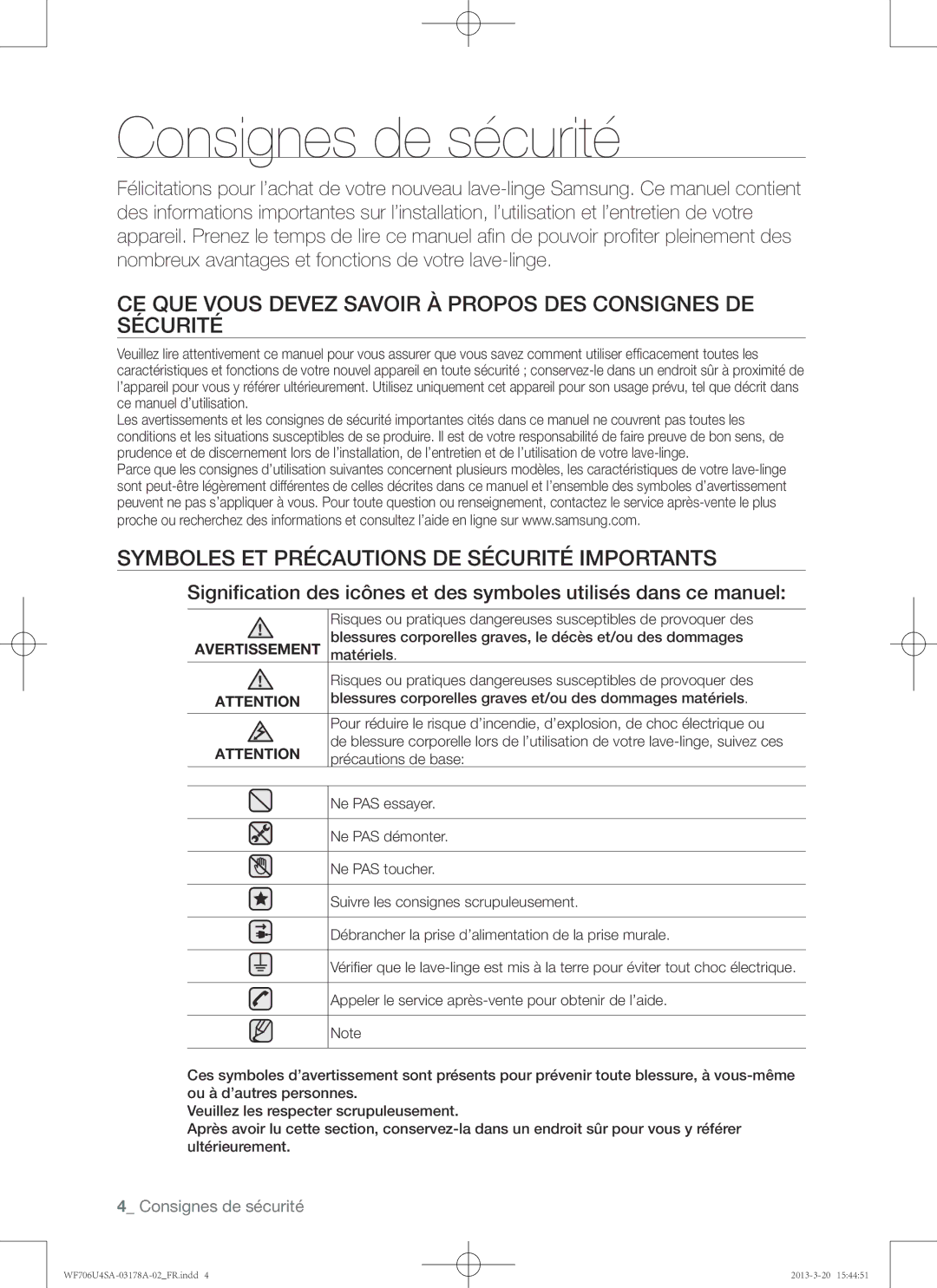 Samsung WF706U4SAGD/EF Consignes de sécurité, Ce que vous devez savoir à propos des consignes de sécurité, Avertissement 