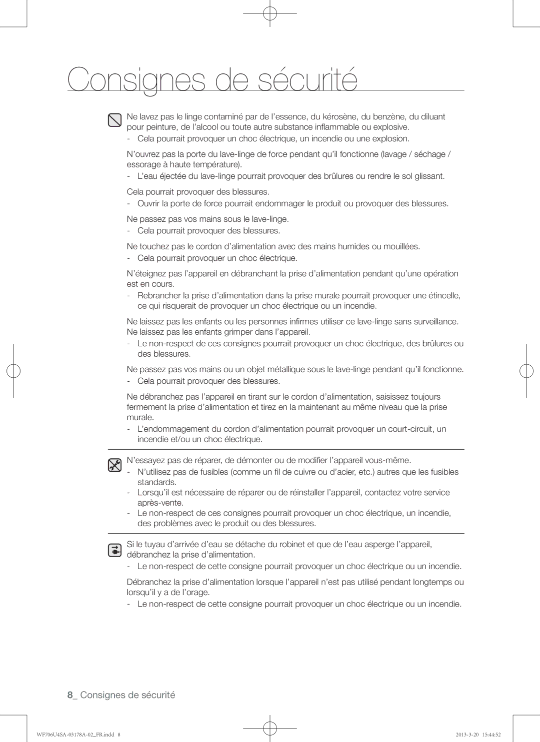 Samsung WF706U4SAGD/EF, WF706U4SAWQ/EF manual Consignes de sécurité 