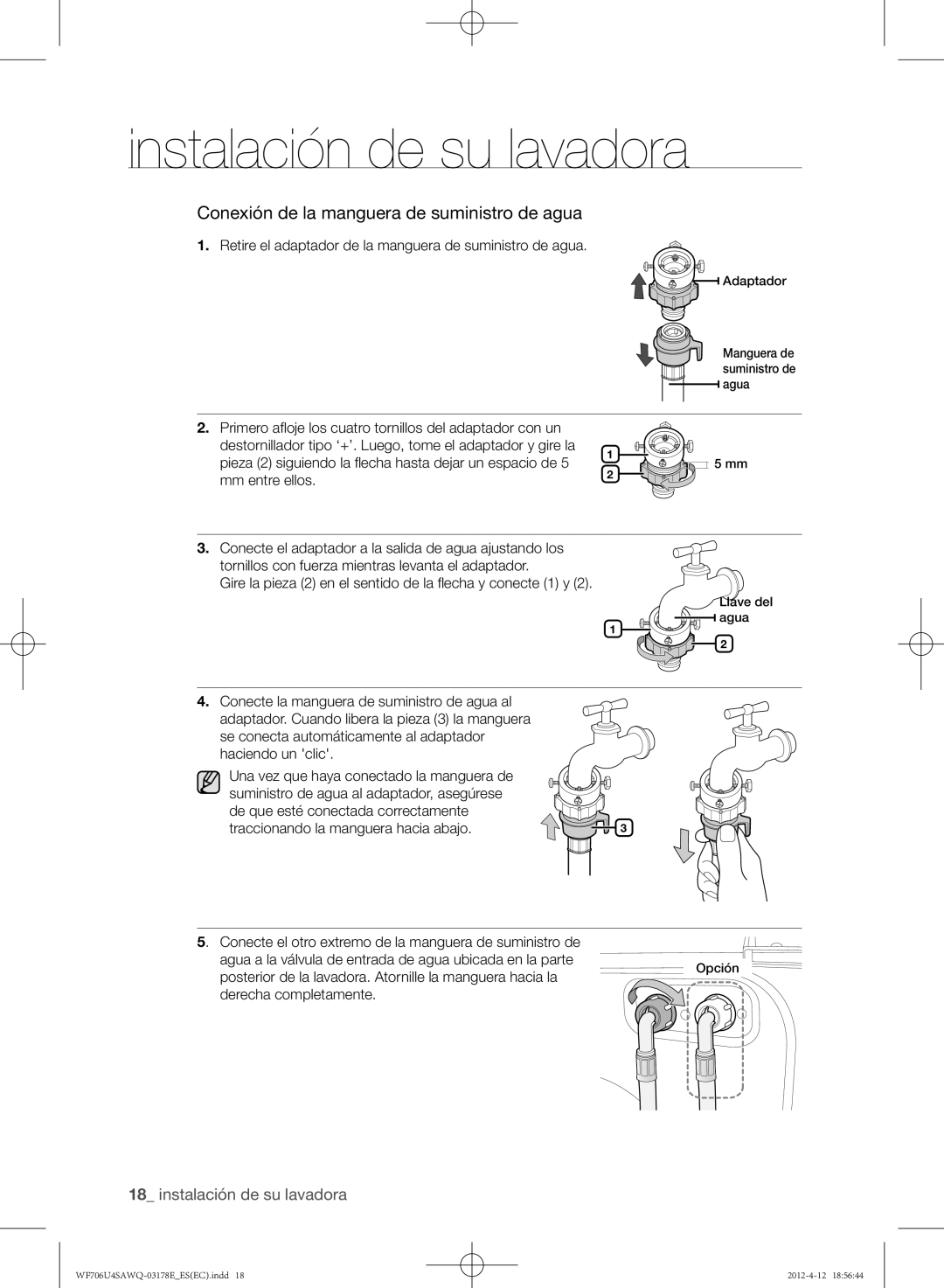 Samsung WF706U4SAWQ/EC manual Retire el adaptador de la manguera de suministro de agua, Derecha completamente 