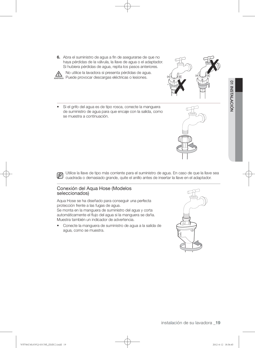 Samsung WF706U4SAWQ/EC manual Haya pérdidas de la válvula, la llave de agua o el adaptador 