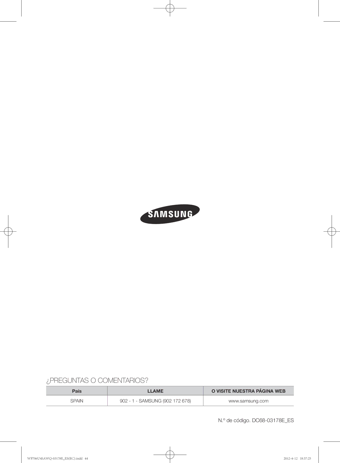 Samsung WF706U4SAWQ/EC manual ¿Preguntas O Comentarios?, De código. DC68-03178EES 