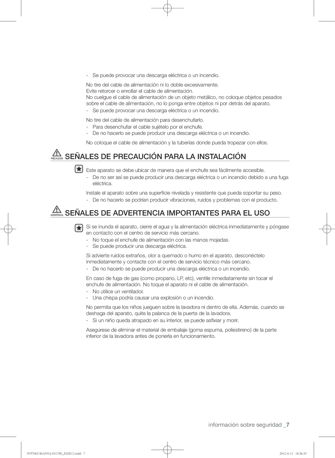 Samsung WF706U4SAWQ/EC manual Precaución Señales DE Precaución Para LA Instalación 