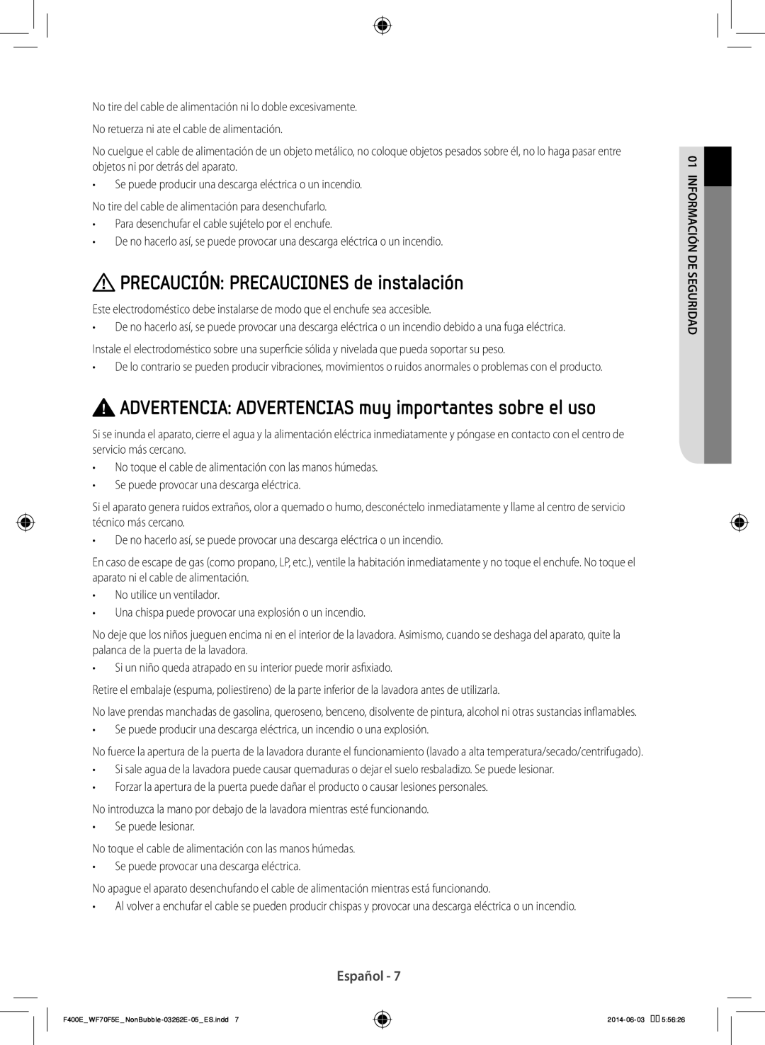 Samsung WF80F5E0N4W/EC manual Precaución Precauciones de instalación, Advertencia Advertencias muy importantes sobre el uso 