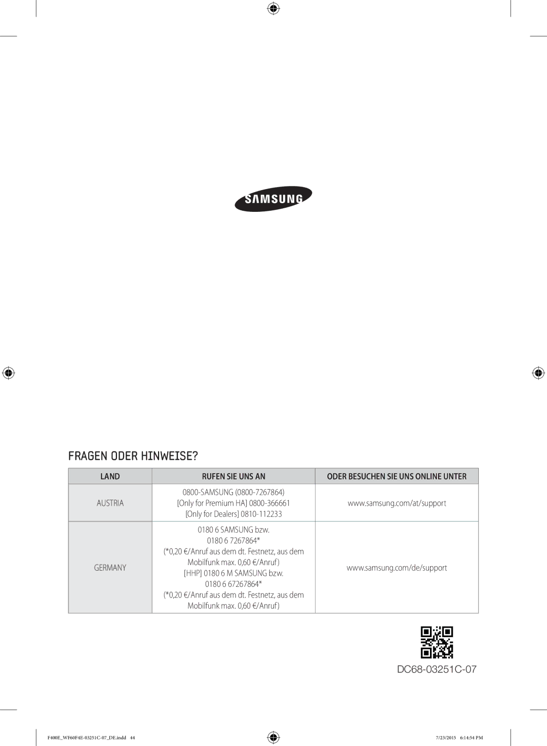 Samsung WF7AF5ECQ4W/EG, WF70F5E0R4W/EG, WF7AF5E1Q4W/EG manual Fragen Oder HINWEISE? 