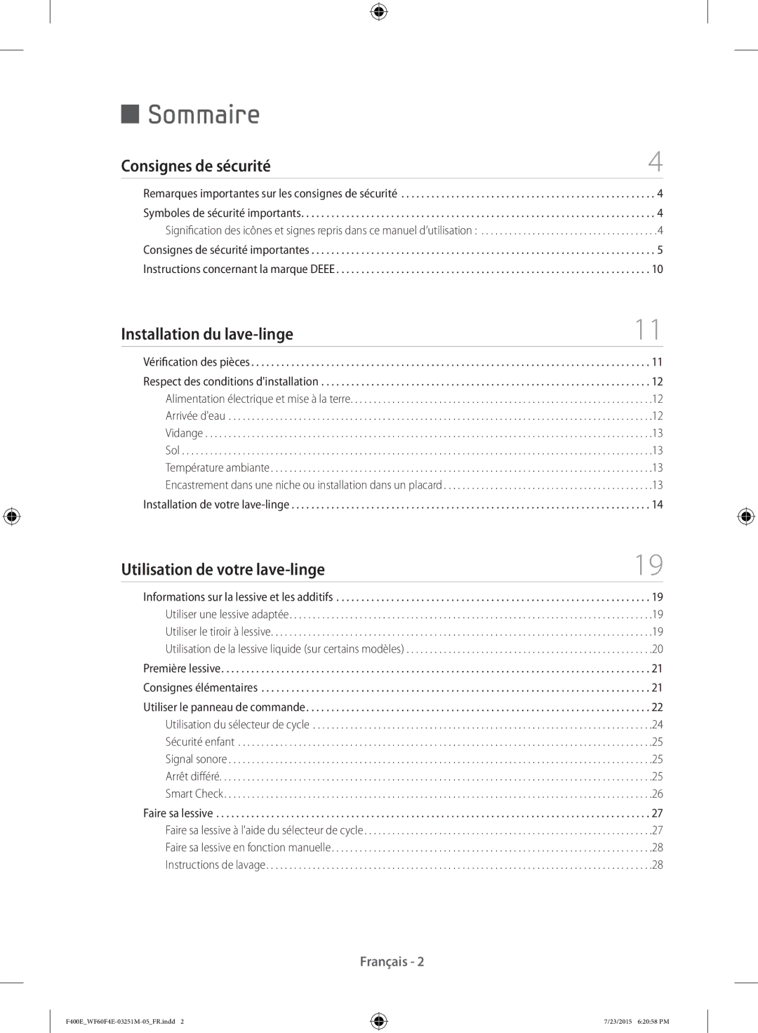 Samsung WF80F5E0W2W/EF, WF70F5E0W4W/EF, WF60F4E0W2W/EF, WF70F5E2W2W/EF, WF80F5E0W4W/EF manual Sommaire, Consignes de sécurité 
