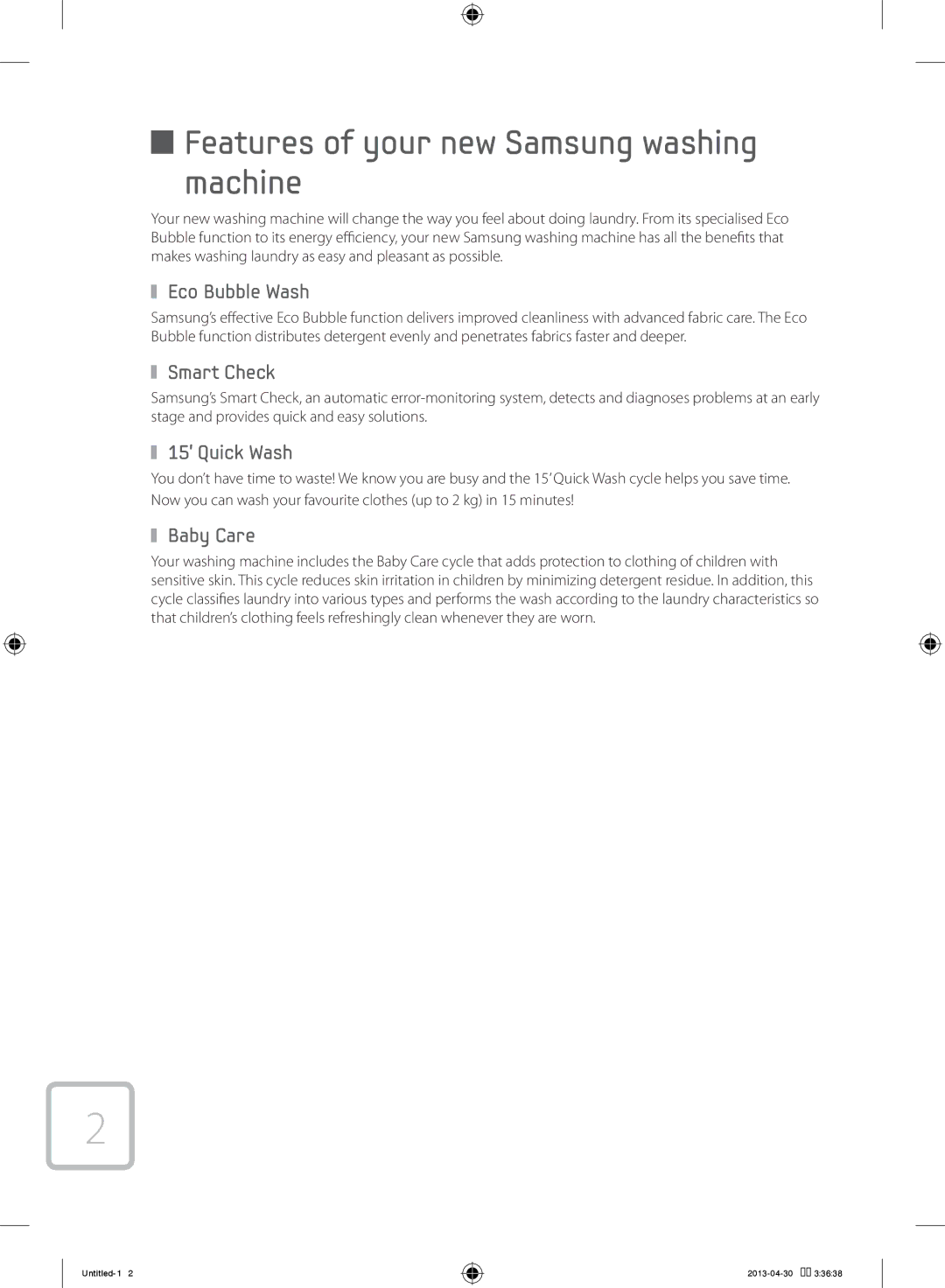 Samsung WF70F5E2W2W/KJ manual Features of your new Samsung washing machine, Eco Bubble Wash, Smart Check, 15’ Quick Wash 