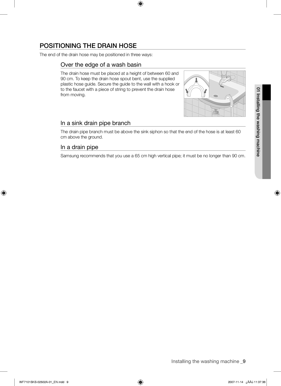 Samsung WF7101SKC/XET manual Positioning the Drain Hose, Over the edge of a wash basin, Ln a sink drain pipe branch 