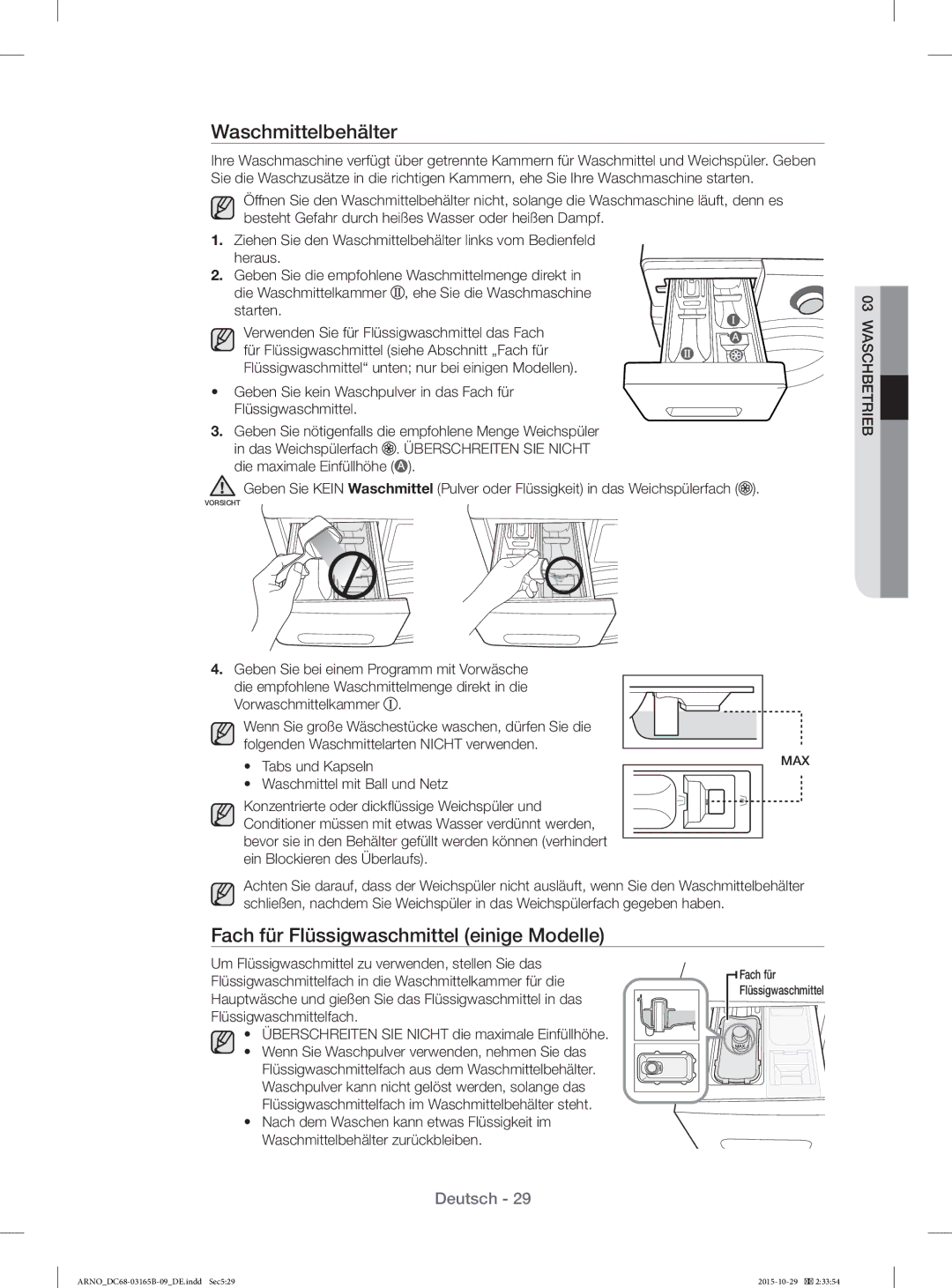 Samsung WF71184ZBD/XEG manual Waschmittelbehälter, Fach für Flüssigwaschmittel einige Modelle, Tabs und Kapseln 